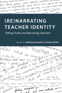 Cover image: (Re)narrating Teacher Identity 1st edition 9781433134999