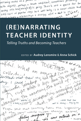 صورة الغلاف: (Re)narrating Teacher Identity 1st edition 9781433134999