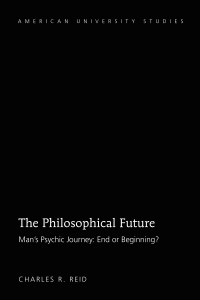 Titelbild: The Philosophical Future 1st edition 9781433140587