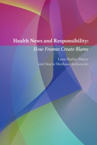 Imagen de portada: Health News and Responsibility 1st edition 9781433140839