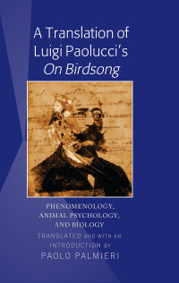 Cover image: A Translation of Luigi Paolucci's «On Birdsong» 1st edition 9781433141065