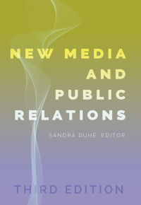 Cover image: New Media and Public Relations – Third Edition 3rd edition 9781433101243