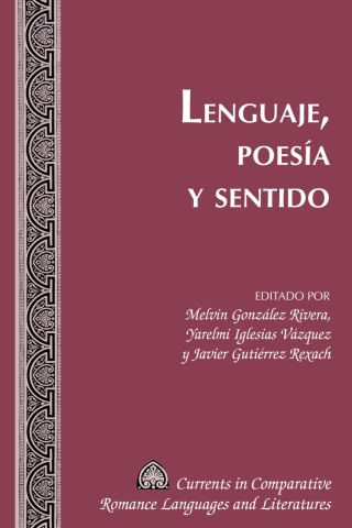 Omslagafbeelding: Lenguaje, Poesía y Sentido 1st edition 9781433134463