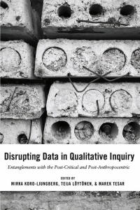Cover image: Disrupting Data in Qualitative Inquiry 1st edition 9781433133374