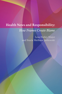 Imagen de portada: Health News and Responsibility 1st edition 9781433140839