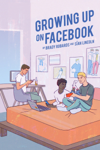 Omslagafbeelding: Growing up on Facebook 1st edition 9781433142741