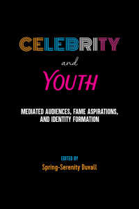 Cover image: Celebrity and Youth 1st edition 9781433143106