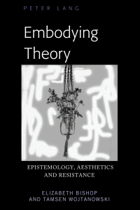 Cover image: Embodying Theory 1st edition 9781433143328