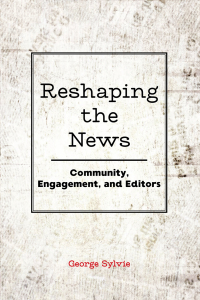 Titelbild: Reshaping the News 1st edition 9781433143403