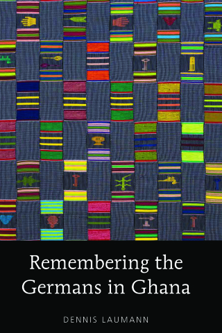 Titelbild: Remembering the Germans in Ghana 1st edition 9780820486215