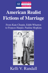 Imagen de portada: American Realist Fictions of Marriage 1st edition 9781433128684