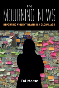 Cover image: The Mourning News 1st edition 9781433144646