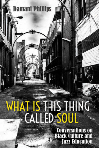 Omslagafbeelding: What Is This Thing Called Soul 1st edition 9781433145650