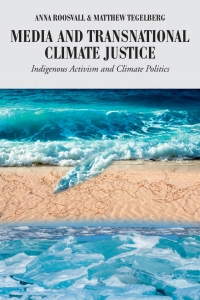 Imagen de portada: Media and Transnational Climate Justice 1st edition 9781433134883