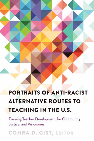 Imagen de portada: Portraits of Anti-racist Alternative Routes to Teaching in the U.S. 1st edition 9781433127892
