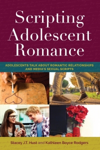 Cover image: Scripting Adolescent Romance 1st edition 9781433124884