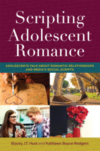 Cover image: Scripting Adolescent Romance 1st edition 9781433124884