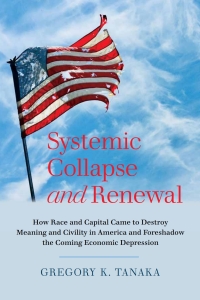 Imagen de portada: Systemic Collapse and Renewal 1st edition 9781433147401