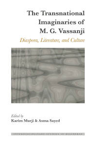 Imagen de portada: The Transnational Imaginaries of M. G. Vassanji 1st edition 9781433147524