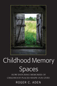 Imagen de portada: Childhood Memory Spaces 1st edition 9781433147739