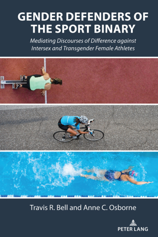 Cover image: Gender Defenders of the Sport Binary 1st edition 9781433147715