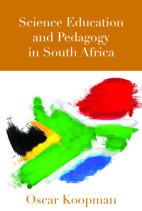 Titelbild: Science Education and Pedagogy in South Africa 1st edition 9781433148040