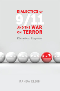 Imagen de portada: Dialectics of 9/11 and the War on Terror 1st edition 9781433131059