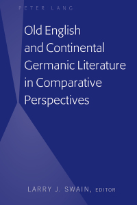 Cover image: Old English and Continental Germanic Literature in Comparative Perspectives 1st edition 9781433148842