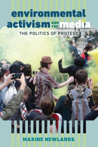 Imagen de portada: Environmental Activism and the Media 1st edition 9781433131189