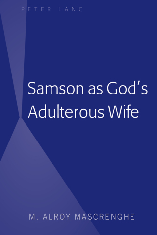 Cover image: Samson as God’s Adulterous Wife 1st edition 9781433150661