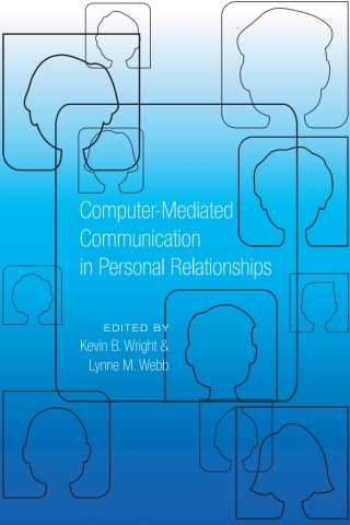Cover image: Computer-Mediated Communication in Personal Relationships 1st edition 9781433110818