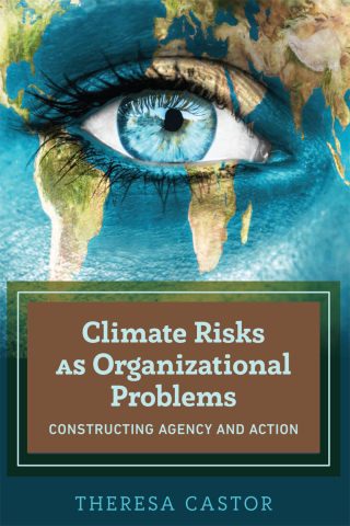 Immagine di copertina: Climate Risks as Organizational Problems 1st edition 9781433150210