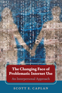 Omslagafbeelding: The Changing Face of Problematic Internet Use 1st edition 9781433150999