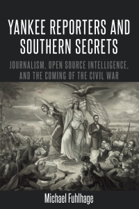 Titelbild: Yankee Reporters and Southern Secrets 1st edition 9781433151323