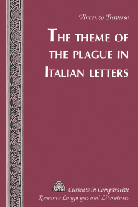 Cover image: The Theme of the Plague in Italian Letters 1st edition 9781433151521