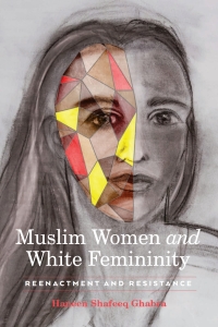 Titelbild: Muslim Women and White Femininity 1st edition 9781433152153