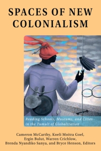 Omslagafbeelding: Spaces of New Colonialism 1st edition 9781433152498