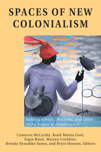 Cover image: Spaces of New Colonialism 1st edition 9781433152498