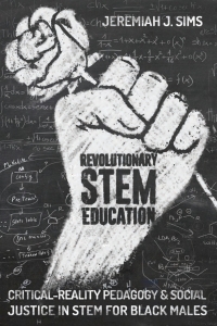 Cover image: Revolutionary STEM Education 1st edition 9781433149504