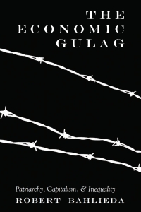 Immagine di copertina: The Economic Gulag 1st edition 9781433153761