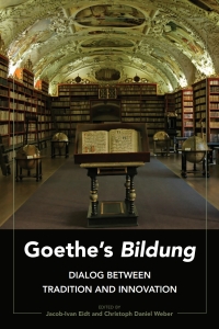 Imagen de portada: Goethe’s «Bildung» 1st edition 9781433154973