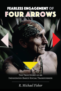 Imagen de portada: Fearless Engagement of Four Arrows 1st edition 9781433134487