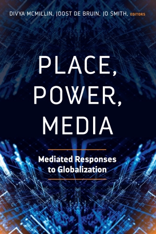 Imagen de portada: Place, Power, Media 1st edition 9781433154720