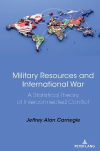 Imagen de portada: Military Resources and International War 1st edition 9781433155918