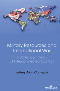 Cover image: Military Resources and International War 1st edition 9781433155918