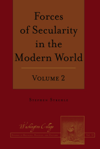 Omslagafbeelding: Forces of Secularity in the Modern World 1st edition 9781433156205