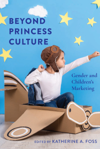 Titelbild: Beyond Princess Culture 1st edition 9781433156359
