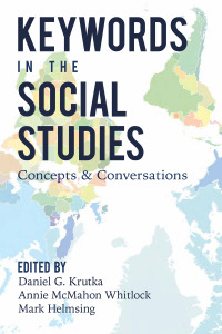 صورة الغلاف: Keywords in the Social Studies 1st edition 9781433156427
