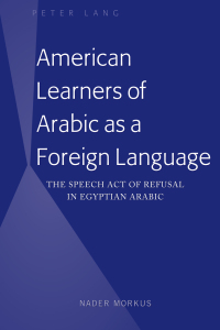Titelbild: American Learners of Arabic as a Foreign Language 1st edition 9781433155574