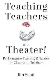 Cover image: Teaching Teachers With Theater! 1st edition 9781433156977